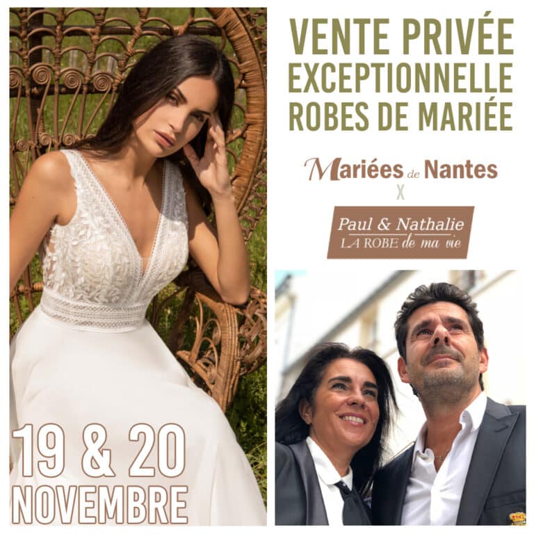 Vente privée Robes de mariée Nantes 2023 Paul & Nathalie Vente privée Robes de mariée Nantes 2023 Paul & Nathalie