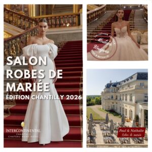 vente privee robes de mariee chantilly paul et nathalie mars 2026