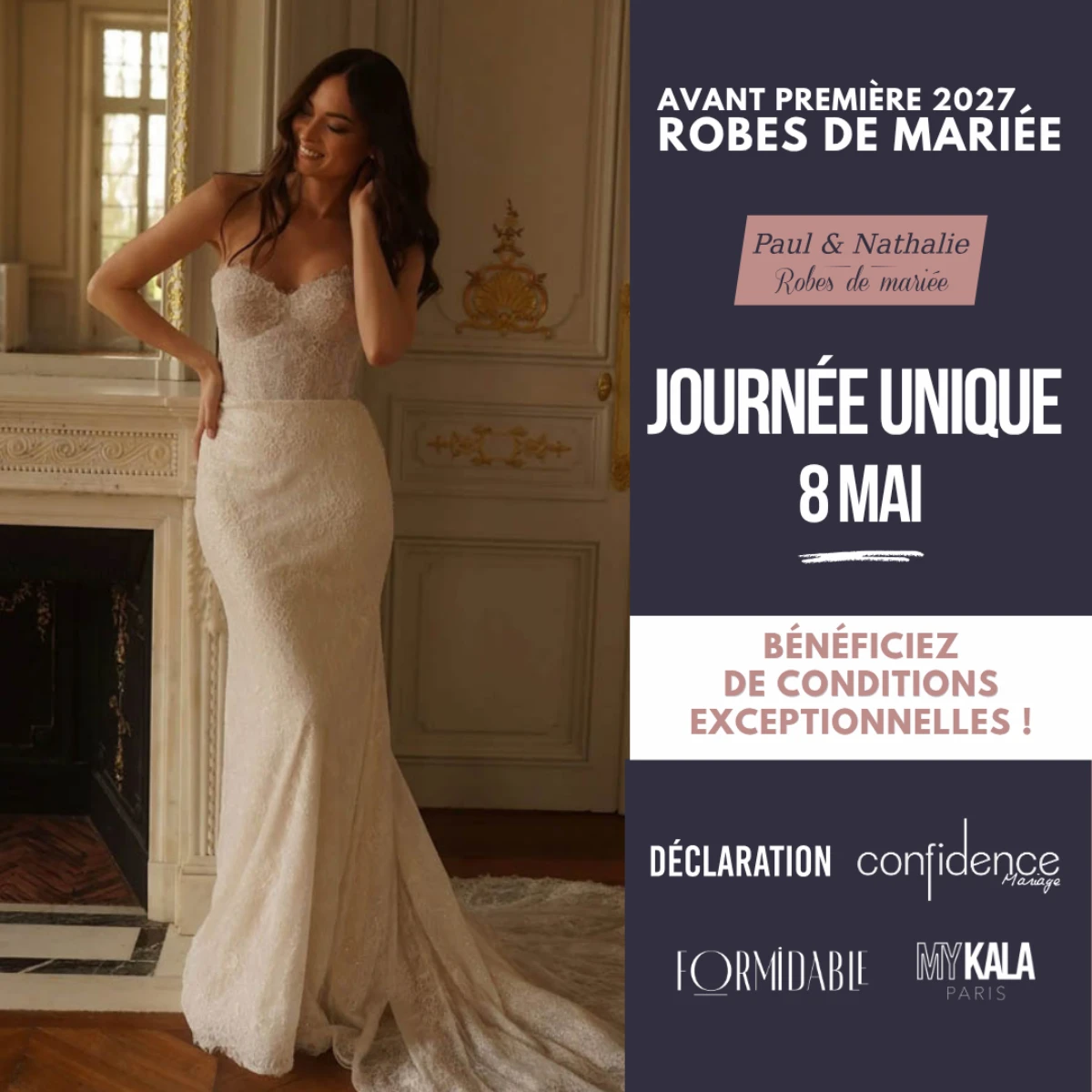Avant-première 2027 robes de mariée Paul et Nathalie, Déclaration Mariage et Confidence Mariage, 8 mai